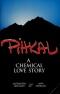 Pihkal : A Chemical Love Story