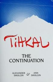 book cover of TiHKAL by Alexander Shulgin|Ann Shulgin