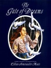 book cover of The gate of dreams by Lillian Somersaulter Moats