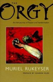 book cover of The Orgy by Muriel Rukeyser