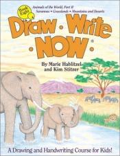 book cover of Draw Write Now, Book 8: Animals of the World, Part 2 (Draw-Write-Now (Paperback)) by Marie Hablitzel