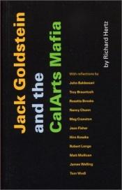 book cover of Jack Goldstein and the CalArts mafia by Richard Hertz
