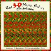book cover of The 3-D Night Before Christmas by Clement C. Moore
