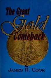 book cover of The Great Gold Comeback by James Cook