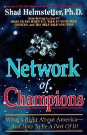 book cover of Network of Champions by Shad Helmstetter