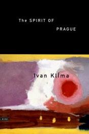 book cover of The spirit of Prague : and other essays by 로버트 A. 하인라인
