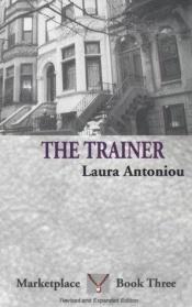 book cover of The Trainer by Laura Antoniou