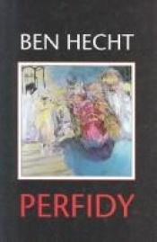 book cover of Perfidy by Ben Hecht
