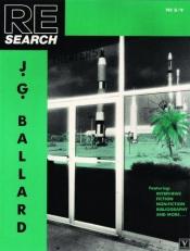 book cover of J. G. Ballard (Re-Search 8 by Andrea Juno|J. G. Ballard|V. Vale