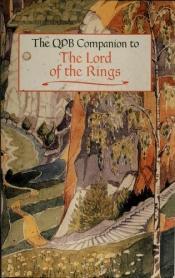 book cover of The QPB Companion to the Lord of the Rings (The Companion to the Lord of the Rings by Tom Shippey J.R.R. and Scott Rosenberg Tolkien