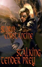 book cover of Stalking Tender Prey by Storm Constantine
