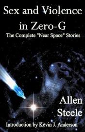 book cover of Sex and Violence in Zero-G by Allen Steele
