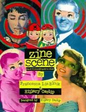 book cover of Zine scene by Francesca Lia Block