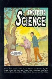 book cover of Two-fisted science by Jim Ottaviani