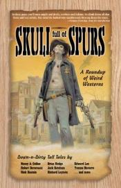 book cover of Skull Full of Spurs by Richard Laymon