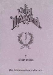 book cover of The Velvet Monkey Wrench by John Muir