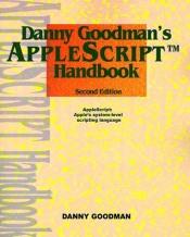 book cover of Danny Goodman's Applescript Handbook by Danny Goodman