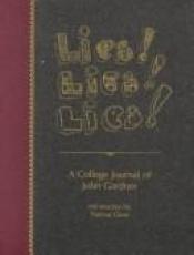 book cover of Lies! lies! lies! : a college journal of John Gardner by John Gardner
