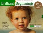 book cover of Toddler Brain Basics 12 to 24 Months: Brilliant Beginnings (Toddler Brain Basics, 12 - 24 Months) by Brilliant Beginnings
