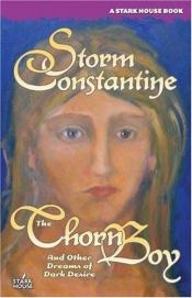 book cover of The Thorn Boy by Storm Constantine