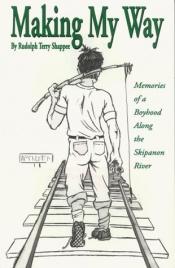 book cover of Making My Way by Rudolph Terry Shappee