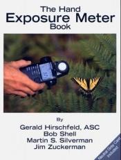 book cover of The hand exposure meter book by Martin S. Silverman