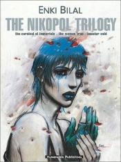 book cover of The Nikopol Trilogy by Enki Bilal