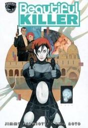 book cover of Beautiful Killer by Jimmy Palmiotti