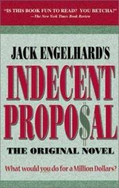 book cover of Propuesta Indecorosa by Jack Engelhard