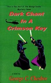 book cover of Dark Chant in a Crimson Key by George C. Chesbro
