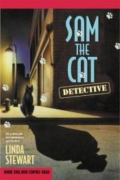 book cover of Sam the Cat Detective by Linda Stewart