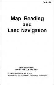book cover of Map Reading and Land Navigation by U.S. Department of Defense