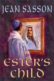 book cover of Ester's child by Jean Sasson