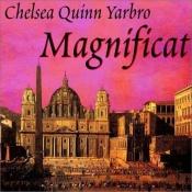 book cover of Magnificat by Chelsea Quinn Yarbro