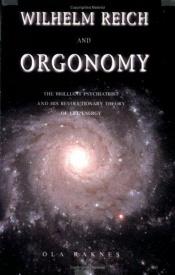 book cover of Wilhelm Reich and Orgonomy by Ola Raknes