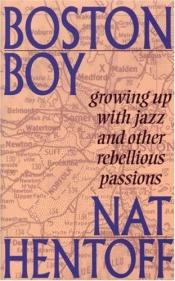 book cover of Boston boy by Nat Hentoff