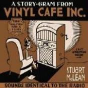 book cover of A story-gram from Vinyl Cafe Inc. [sound recording] by Stuart McLean