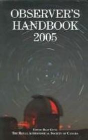 book cover of Observer's Handbook 2005 (Observer's Handbook) by Rajiv Gupta