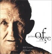 book cover of Prisoners of Age: The Alcatraz Exhibition by Ron Levine