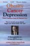 Obesity Cancer Depression: Their Common Cause and Natural Cure