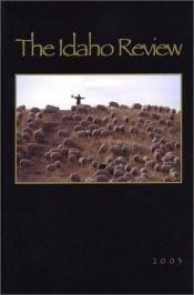 book cover of The Idaho Review, Volume V by Rick Bass