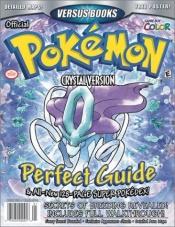 book cover of Pokemon Crystal: Perfect Guide (Versus Books) by Casey Loe