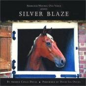 book cover of Silver Blaze (Sherlock Holmes) by Arthur Conan Doyle
