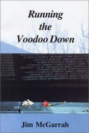 book cover of Running the Voodoo Down by Jim McGarrah