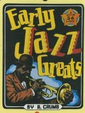 book cover of Early Jazz Greats Boxed Trading Card Set by R. Crumb by R. Crumb