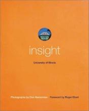book cover of Insight: University of Illinois by Roger Ebert