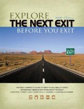 book cover of The Next Exit: USA Interstate Highway Directory (Next Exit: The Most Complete Interstate Highway Guide Ever Printed) (Th by Mark Watson