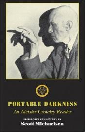book cover of Portable Darkness- An Aleister Crowley Reader by Aleister Crowley