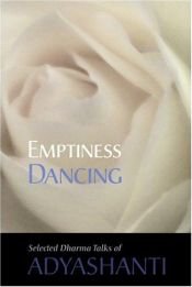 book cover of Emptiness Dancing by Adyashanti
