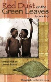 book cover of Red Dust on the Green Leaves: A Kpelle Twins' Childhood by John Gay